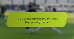 featured-image-1-3-3-3-voetbalformatie-druksystemen-tegenpressing-herstel